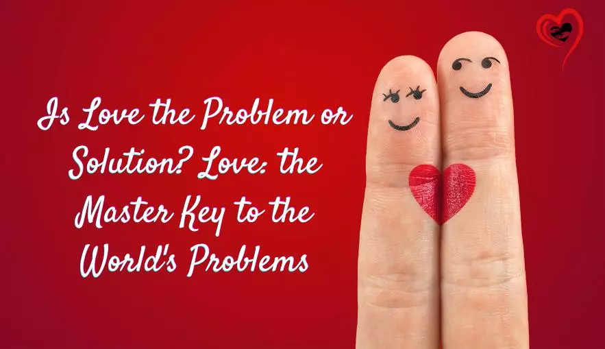 Love is Problem